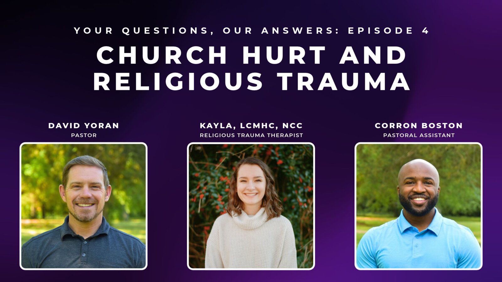 Your Questions, Our Answers episode 4 podcast thumbnail with three guests